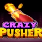 Crazy Pusher